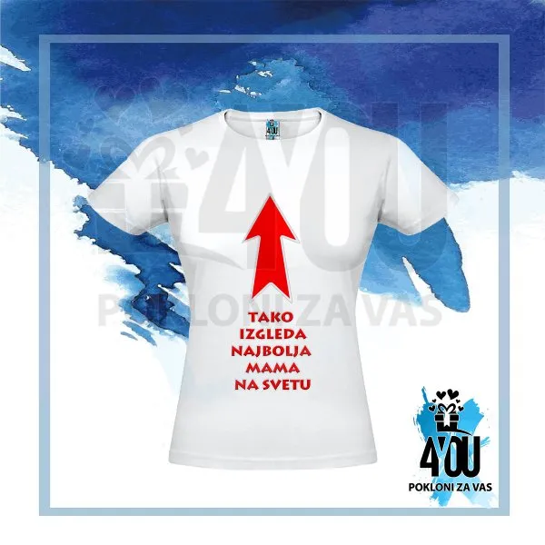 Proizvod Tako izgleda najbolja mama na svetu majica Slika