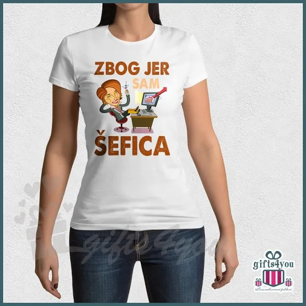 Proizvod Zbog jer sam šefica majica Slika