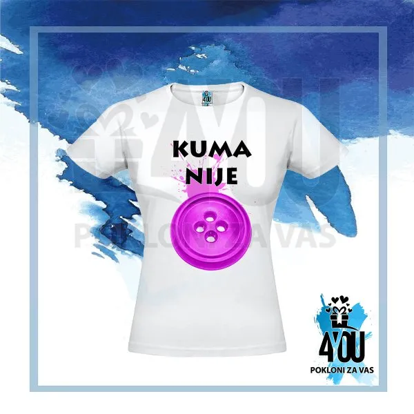 Proizvod Kuma nije dugme majica Slika